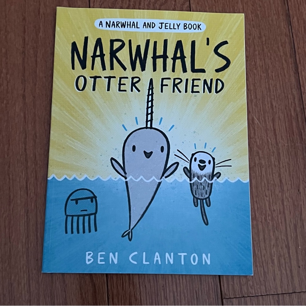Scholastic Narwhal's Otter Friend Kids Book by Ben Clanton